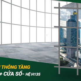 Vách kính thông tầng hệ lộ đố + cửa sổ - Hệ H135