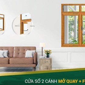 Cửa sổ 2 cánh mở quay + fix - Hệ TJ55A