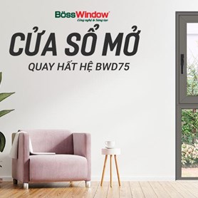 Cửa sổ mở quay hất hệ BWD75