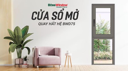 Cửa sổ mở quay hất hệ BWD75