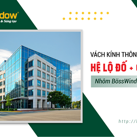 Vách kính thông tầng hệ lộ đố + cửa sổ - Hệ X65 